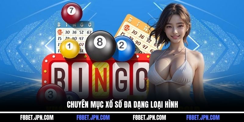 Chuyên mục xổ số đa dạng loại hình