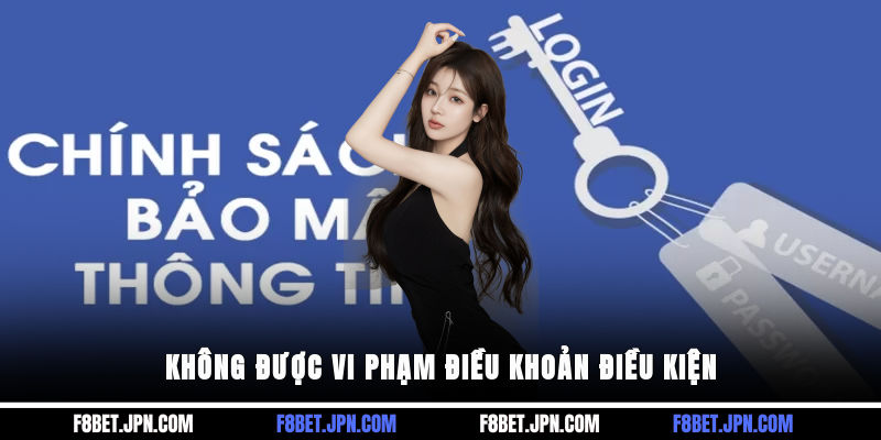 Không được vi phạm điều khoản điều kiện