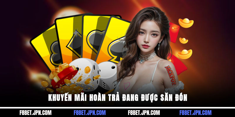 Khuyến mãi hoàn trả đang được săn đón